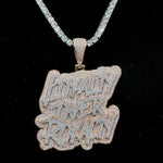 Iced Out Bling Loyalty Over Royalty Pendant